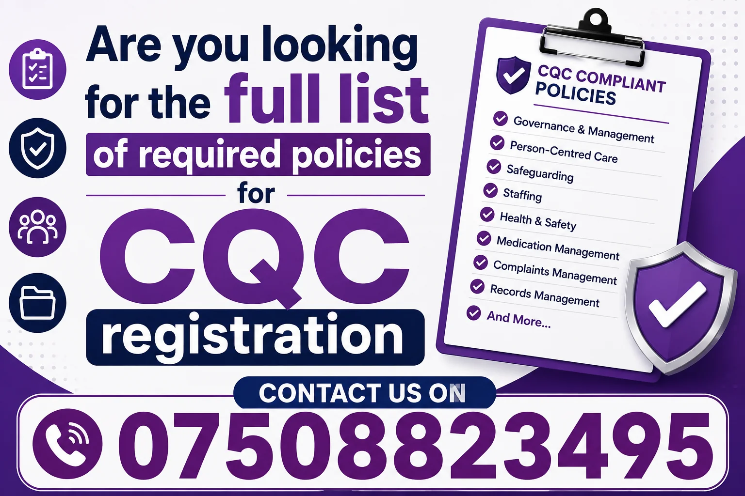 CQC Policies Full List | Hellocare Consulting Ad banner promoting CQC registration policies: bold headline, purple branding, left icons, clipboard list of policies, and big contact number 075058823495 at the bottom.